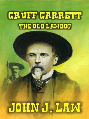 cover image of Gruff Garrett--The Old Lawdog